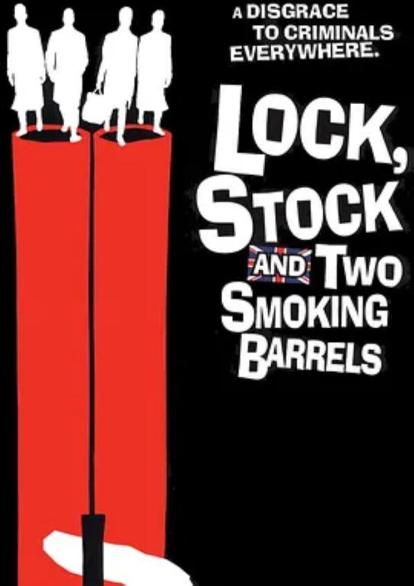 两杆大烟枪 Lock, Stock and Two Smoking Barrels [1998][9.1分]