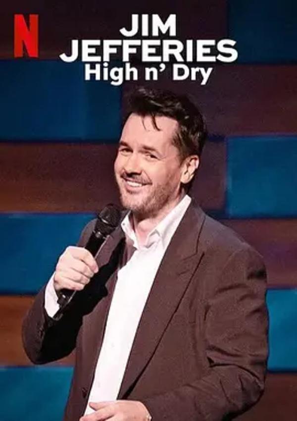 Jim Jefferies: High n’ Dry [2023]